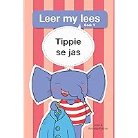 Leer my lees (Vlak 1) 3: Tippie se jas (Leer my lees Vlak 1) (Afrikaans Edition) Leer my lees (Vlak 1) 3: Tippie se jas (Leer my lees Vlak 1) (Afrikaans Edition) Kindle