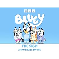 Bluey: The Sign and Other Stories