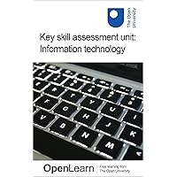 Key skill assessment unit: Information technology