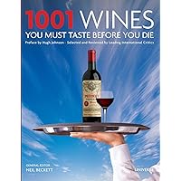 1001 Wines You Must Taste Before You Die 1001 Wines You Must Taste Before You Die Hardcover Paperback