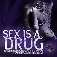 Sex Is A Drug (Original Version) Sex Is A Drug (Original Version) MP3 Music