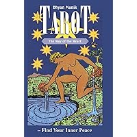 Tarot: The Way of the Heart – Find Your Inner Peace Tarot: The Way of the Heart – Find Your Inner Peace Hardcover Paperback