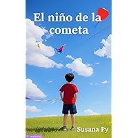 El niño de la cometa (Spanish Edition) El niño de la cometa (Spanish Edition) Kindle Paperback