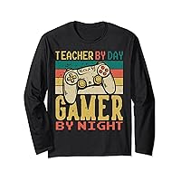 Teacher By Day Gamer By Night Funny Meme For Gamer Teacher Long Sleeve T-Shirt