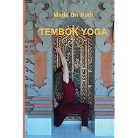 Tembok Yoga: Belajar Hatha Yoga dengan tembok Tembok Yoga: Belajar Hatha Yoga dengan tembok Paperback