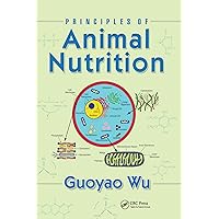 Principles of Animal Nutrition Principles of Animal Nutrition Paperback Kindle Hardcover