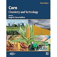 Corn: Chemistry and Technology Corn: Chemistry and Technology Paperback Kindle