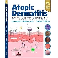 Atopic Dermatitis: Inside Out or Outside In Atopic Dermatitis: Inside Out or Outside In Hardcover Kindle