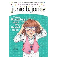 Junie B. Jones: These Puzzles Hurt My Brain! Book Junie B. Jones: These Puzzles Hurt My Brain! Book Paperback Hardcover
