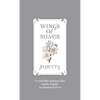 Wings of Silver Wings of Silver Hardcover Kindle Paperback
