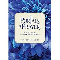 Portals of Prayer, July-Sep 2024 Portals of Prayer, July-Sep 2024 Kindle