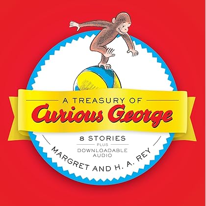 A Treasury of Curious George: 6 Stories in 1!