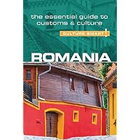 Romania - Culture Smart!: The Essential Guide to Customs & Culture Romania - Culture Smart!: The Essential Guide to Customs & Culture Paperback Audible Audiobook Kindle Mass Market Paperback Audio CD