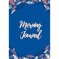 Morning Journal: 200 Pages, Mindful Blue Gratitude Journal, Daily/Nightly Prompts (7 x 10 in.) (Diary and Journals)