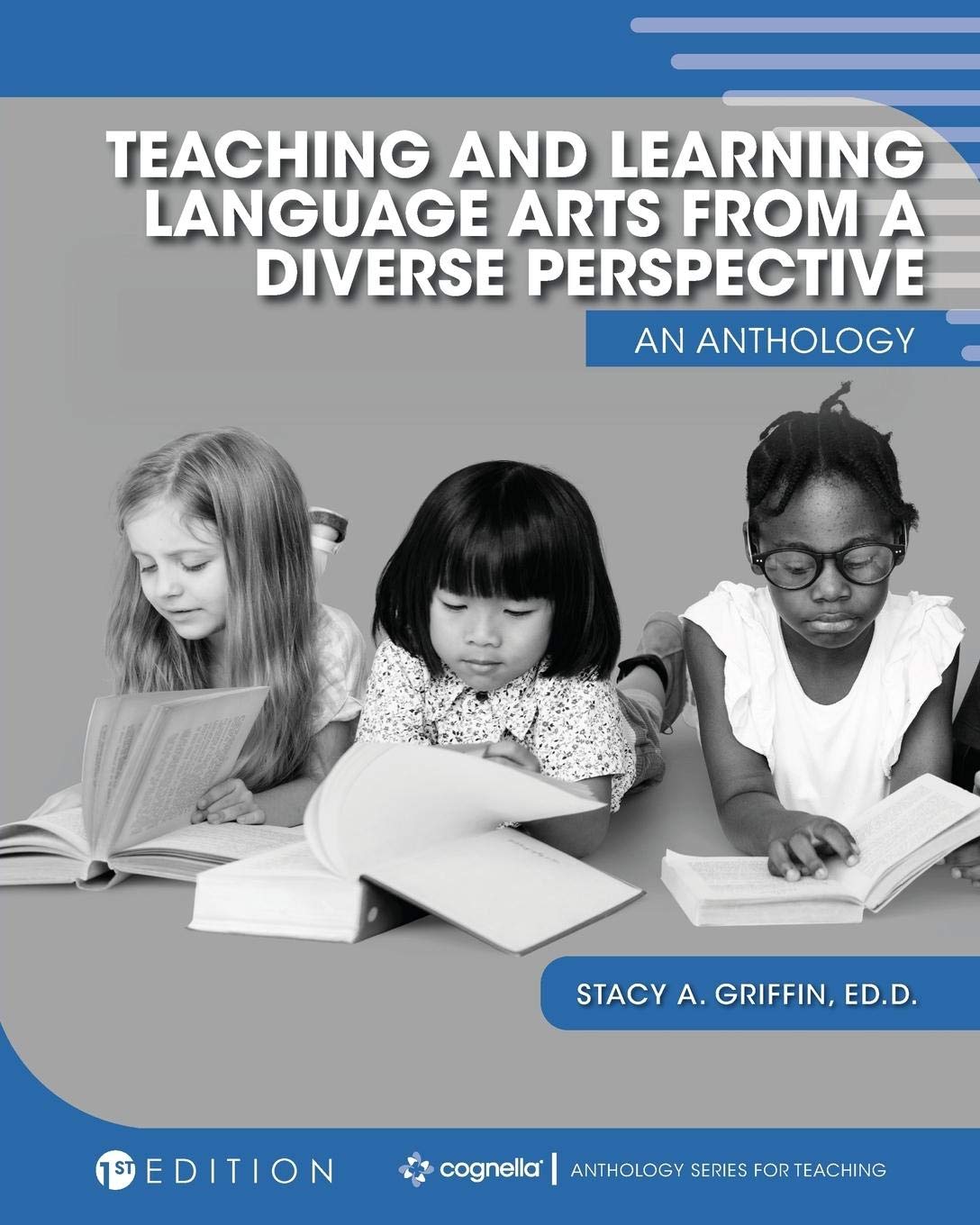 Teaching and Learning Language Arts from a Diverse Perspective: An Anthology