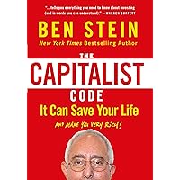 The Capitalist Code: It Can Save Your Life and Make You Very Rich