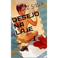 DESEJO NA LAJE (Portuguese Edition)