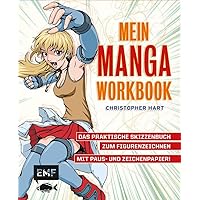 Mein Manga-Workbook: Das praktische Skizzenbuch zum Figurenzeichnen Mein Manga-Workbook: Das praktische Skizzenbuch zum Figurenzeichnen Paperback