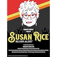 Susan Rice - Silver Alert!