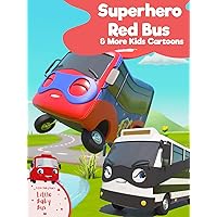 Little Baby Bus - Superhero Red Bus & More Kids Cartoons