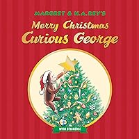 Merry Christmas, Curious George with Stickers: A Christmas Holiday Book for Kids Merry Christmas, Curious George with Stickers: A Christmas Holiday Book for Kids Paperback Kindle Hardcover