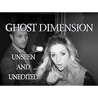 Ghost Dimension - Unseen and Unedited