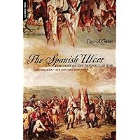 The Spanish Ulcer: A History of the Peninsular War The Spanish Ulcer: A History of the Peninsular War Paperback Kindle Hardcover