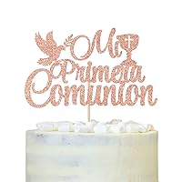 Mi Primera Comunion Cake Topper, Mi Confirmation Cake Decor, Firse Holy Communion, for Kids Birthday Baby Shower Wedding Baptism Christening Party Decorations Supplies, Rose Gold Glitter