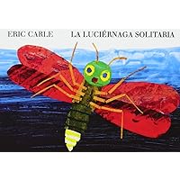 La luciérnaga solitaria: The Very Lonely Firefly