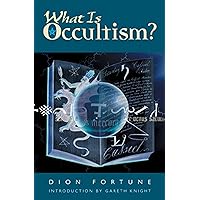 What Is Occultism? What Is Occultism? Kindle Paperback Mass Market Paperback