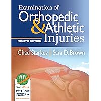 Examination of Orthopedic & Athletic Injuries Examination of Orthopedic & Athletic Injuries Hardcover Kindle