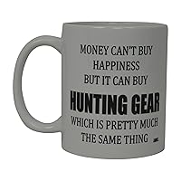 Rogue River Tactical Funny Coffee Mug Money Can't Buy Happiness But It Can Buy Hunting Gear Novelty Cup Gift For Men Hunter Hunt