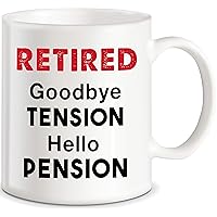 Hello Pension Goodbye Tension Office Humor Funny Retirement Gifts Coffee Mug for Men Women Boss Coworker Gift Ideas for Retiring Husband Wife Mom Dad Senior Men For Christmas Birthday