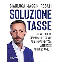 Soluzione tasse (Italian Edition) Soluzione tasse (Italian Edition) Kindle Paperback