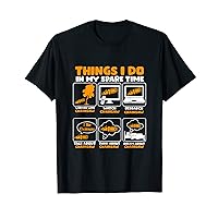 Things I Do In My Spare Time Chainsaw T-Shirt