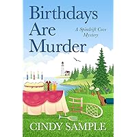 Birthdays Are Murder (A Spindrift Cove Mystery Book 1) Birthdays Are Murder (A Spindrift Cove Mystery Book 1) Kindle Paperback