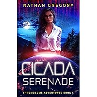 Cicada Serenade: Bloodlust and Desire under a Lone Star (Chromosome Adventures)