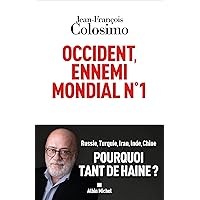 Occident ennemi mondial n°1 (French Edition)