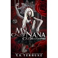 My Nana is a Vampire: Young Readers Books - 1 (Shivers)