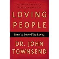 Loving People: How to Love and Be Loved Loving People: How to Love and Be Loved Paperback Kindle Audible Audiobook Hardcover Audio CD