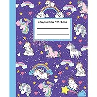 Magic Unicorn Rainbow Primary Composition Notebook for kids, boys, girls 4-8 yrs: Wide-Ruled Composition Book| 110 pages 7.5 X 9.25 inches | Daily Journal, Creative Writing, Magic Unicorn Rainbow Primary Composition Notebook for kids, boys, girls 4-8 yrs: Wide-Ruled Composition Book| 110 pages 7.5 X 9.25 inches | Daily Journal, Creative Writing, Paperback