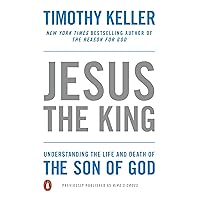 Jesus the King: Understanding the Life and Death of the Son of God Jesus the King: Understanding the Life and Death of the Son of God Paperback Audible Audiobook Kindle Hardcover Audio CD