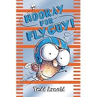 Hooray for Fly Guy! (Fly Guy #6) (6) Hooray for Fly Guy! (Fly Guy #6) (6) Hardcover Kindle Paperback