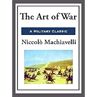 The Art of War (Unexpurgated Start Publishing LLC) The Art of War (Unexpurgated Start Publishing LLC) Kindle Paperback