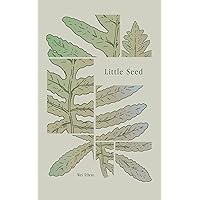 Little Seed Little Seed Paperback Kindle