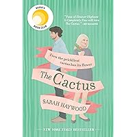 The Cactus: A Reese's Book Club Pick The Cactus: A Reese's Book Club Pick Paperback Audible Audiobook Kindle Library Binding MP3 CD