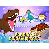Pororo's Dinosaur Song