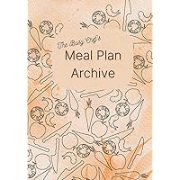The Busy Chef's Meal Plan Archive: 52 Week Meal Planner & Shopping List Notebook to track and reuse menus, grocery lists, and special occasion meal notes 7x10