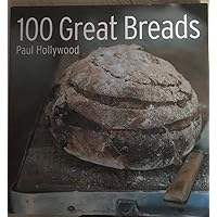 100 Great Breads 100 Great Breads Paperback Hardcover Book Supplement