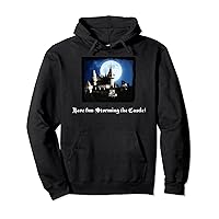 Have Fun Storming The Castle Tee Pullover Hoodie